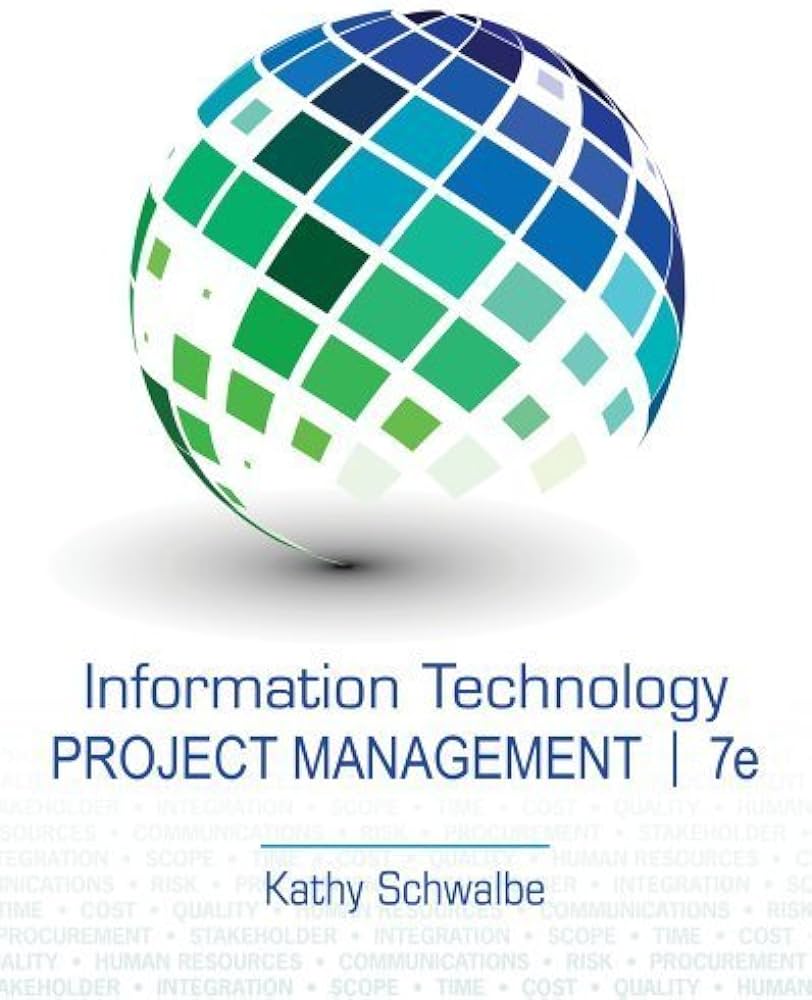 Information Technology Project Management 7th Edition