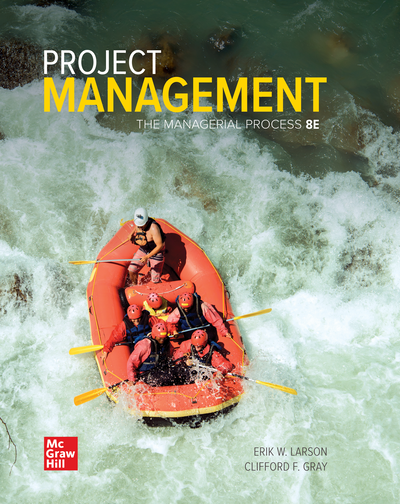 Project Management: The Managerial Process, 8th Edition